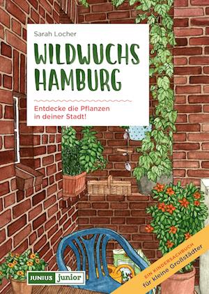 Cover for Sarah Locher · Wildwuchs Hamburg (Book) (2023)