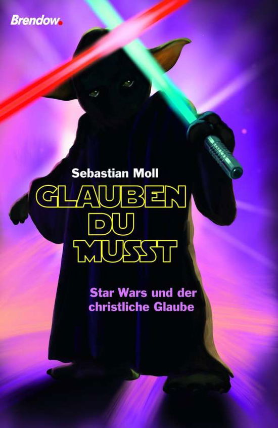 Cover for Moll · Glauben du musst (Book)