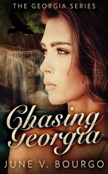 Cover for June V Bourgo · Chasing Georgia (Pocketbok) (2021)