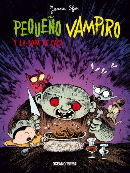 Cover for Joann Sfar · Pequeño vampiro y la sopa de caca (Book) [1a edition] (2012)