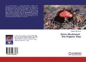 Cover for Verma · Grow Mushroom the Organic Way (Bog)