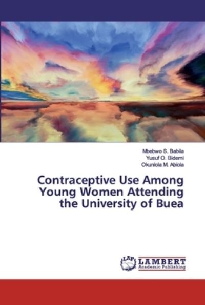 Cover for Babila · Contraceptive Use Among Young Wo (Book) (2019)