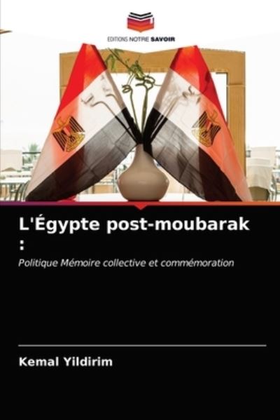 Cover for Yildirim · L'Égypte post-moubarak : (Book) (2020)