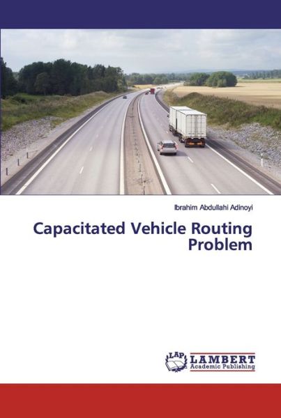 Cover for Adinoyi · Capacitated Vehicle Routing Pro (Book) (2020)