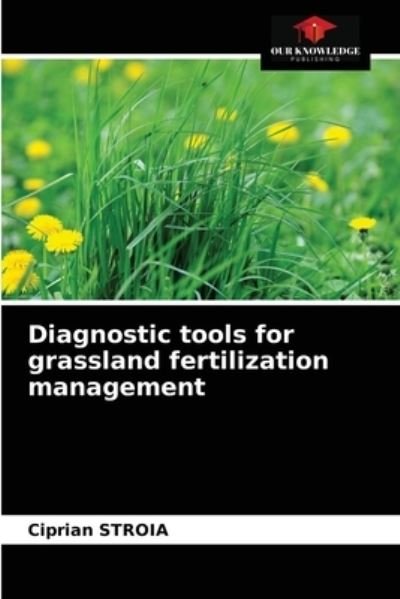 Cover for Ciprian Stroia · Diagnostic tools for grassland fertilization management (Paperback Book) (2021)