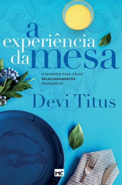 Cover for Devi Titus · A experiência da mesa (Hardcover bog) (2022)