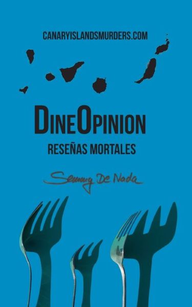 Cover for Semmy de Nada · DineOpinion - Reseñas Mortales (Book) (2022)