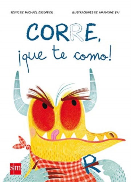 Corre, que te como - Michael Escoffier - Książki - Ediciones SM - 9788491072683 - 9 marca 2018