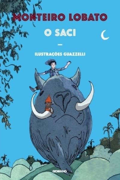 Cover for Monteiro Lobato · O SACI - Novas Ilustracoes (Paperback Book) (2021)