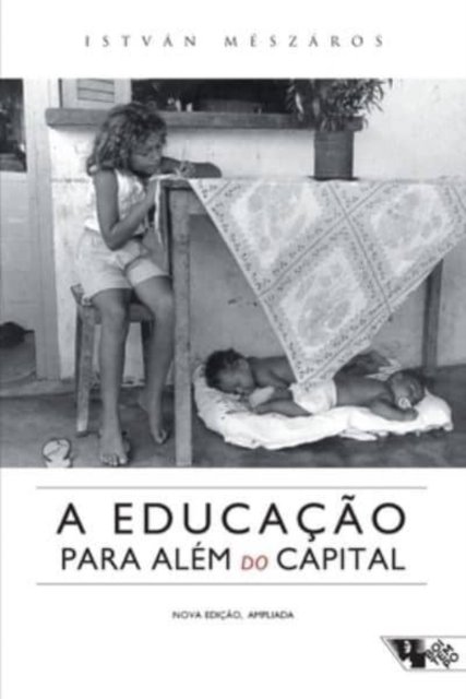 Cover for Istvan Meszaros · A educacao para alem do capital (Paperback Bog) (2021)