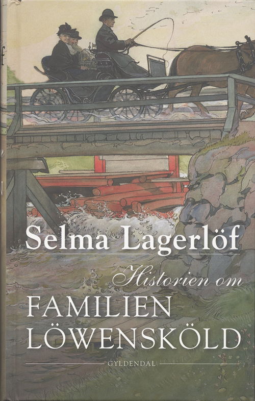 Cover for Selma Lagerlöf · Gyldendal Hardback: Historien om familien Löwensköld (Hardcover Book) [2nd edition] [Hardback] (2006)