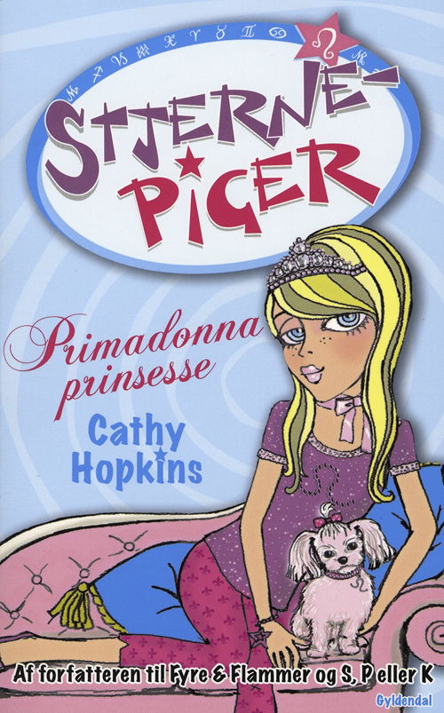 Cover for Cathy Hopkins · Stjernepiger: Stjernepiger 3 - Primadonna prinsesse (Sewn Spine Book) [1st edition] (2009)