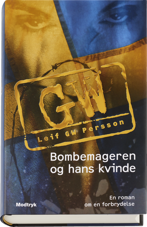 Cover for Leif GW Persson · Bombemageren og hans kvinde (Bound Book) [1º edição] (2016)