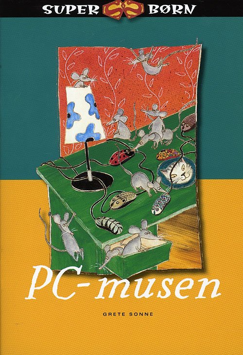 Cover for Grete Sonne · Superbørn: Superbørn, PC-musen (Sewn Spine Book) [1e uitgave] (2008)