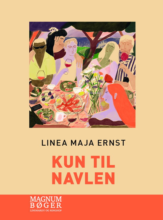 Cover for Linea Maja Ernst · Kun til navlen (Storskrift) (Bound Book) [2nd edition] (2024)