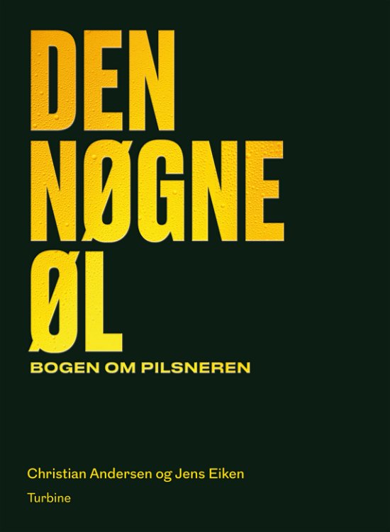 Cover for Christian Andersen og Jens Eiken · Den nøgne øl (Hardcover Book) [1st edition] (2019)