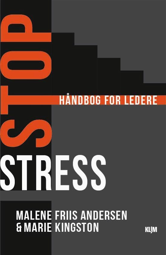 Cover for Malene Friis Andersen &amp; Marie Kingston · Stop stress (Sewn Spine Book) [1.º edición] (2016)