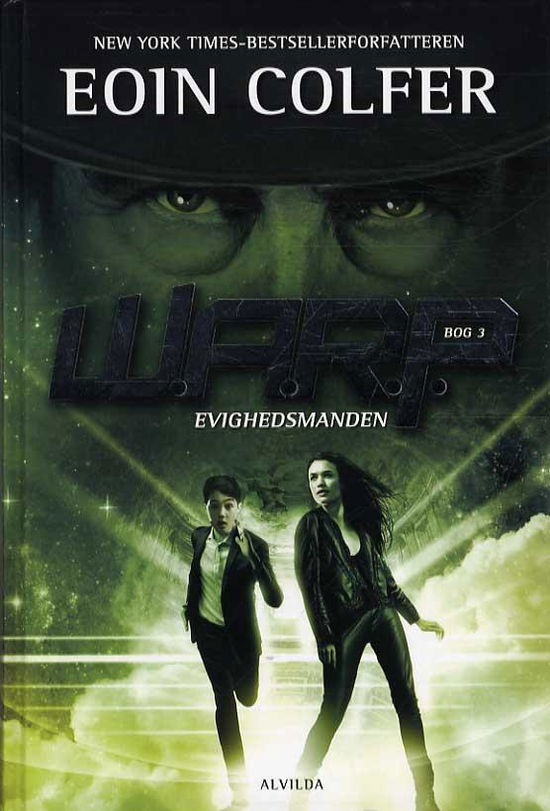 Cover for Eoin Colfer · W.A.R.P.: W.A.R.P. 3: Evighedsmanden (Gebundesens Buch) [1. Ausgabe] (2016)