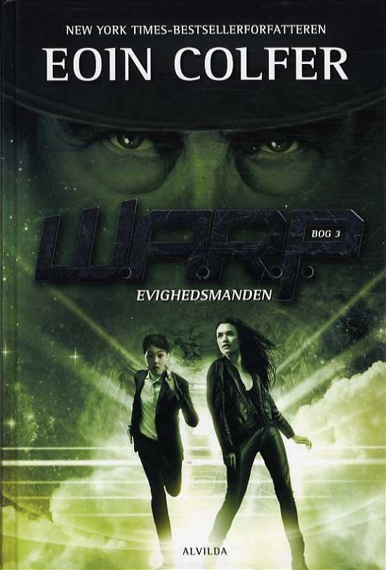Cover for Eoin Colfer · W.A.R.P.: W.A.R.P. 3: Evighedsmanden (Bound Book) [1st edition] (2016)