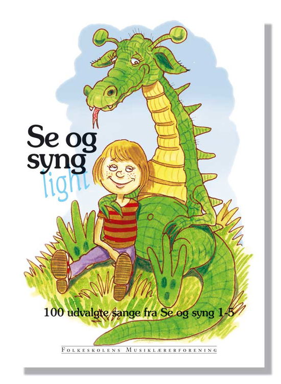 Cover for Inger Ubbesen Susanne Hvitved · Se og syng light (Book) (2022)