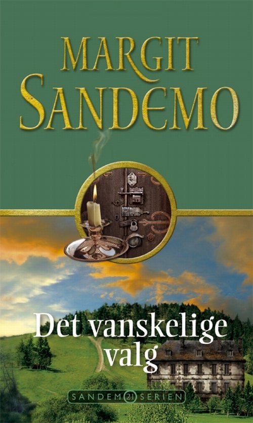 Sandemoserien: Sandemoserien 21 - Det vanskelige valg - Margit Sandemo - Kirjat - Jentas A/S - 9788776771683 - torstai 24. lokakuuta 2019