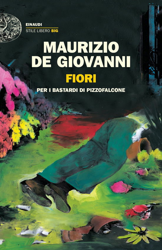 Cover for Maurizio De Giovanni · Fiori Per I Bastardi Di Pizzofalcone (Book) (2021)