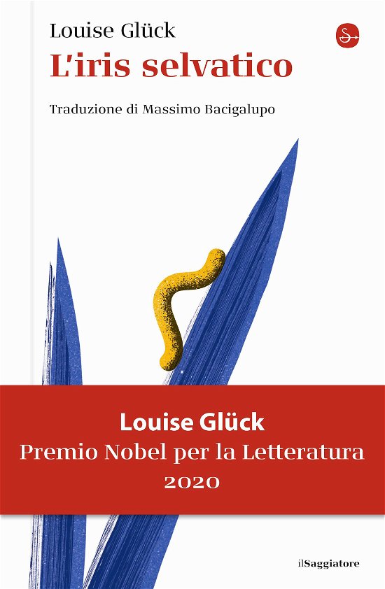 Cover for Louise Glück · L' Iris Selvatico (Book)