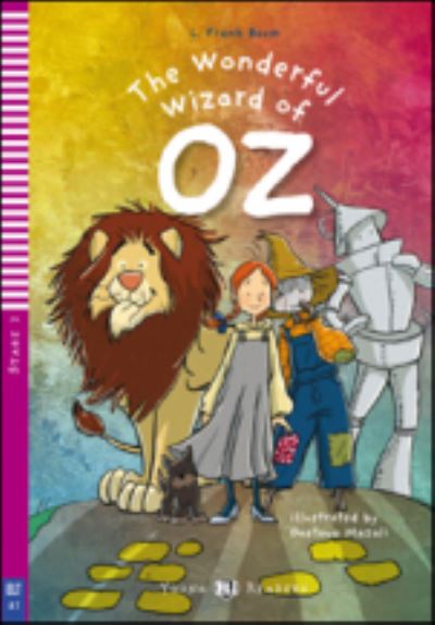 Klassiker på lättläst engelska: The Wonderful Wizard of Oz - L. Frank Baum - Kirjat - Nypon förlag  /Eli - 9788853607683 - maanantai 13. elokuuta 2018