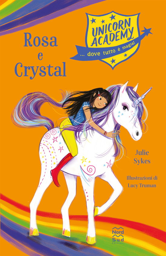 Cover for Julie Sykes · Rosa E Crystal. Unicorn Academy (Book)