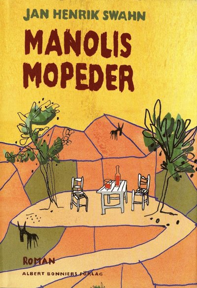 Cover for Jan Henrik Swahn · Manolis mopeder (ePUB) (2017)