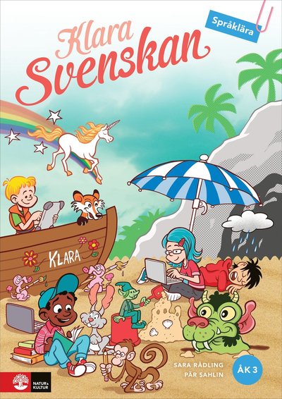 Klara svenskan åk 3 Elevbok Språklära - Sara Rådling - Livros - Natur & Kultur Läromedel - 9789127457683 - 2022