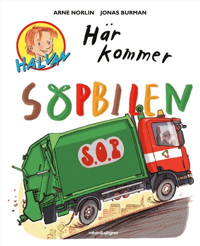 Cover for Arne Norlin · Här kommer sopbilen (ePUB) (2024)