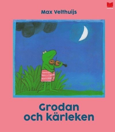 Cover for Max Velthuijs · Grodan: Grodan och kärleken (Innbunden bok) (2018)
