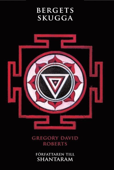 Cover for Gregory David Roberts · Bergets skugga (Book) (2015)