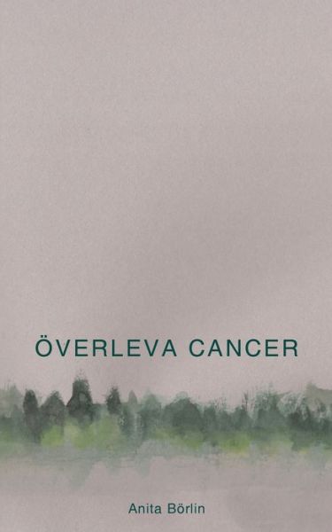 Cover for Börlin · Överleva cancer (Book) (2019)