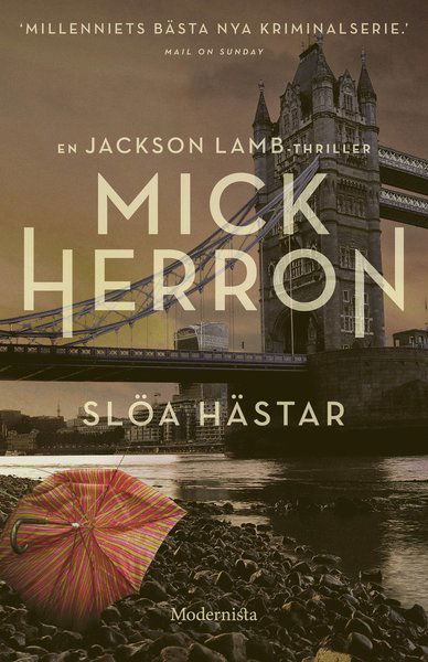 Cover for Mick Herron · Slough House: Slöa hästar (Inbunden Bok) (2020)