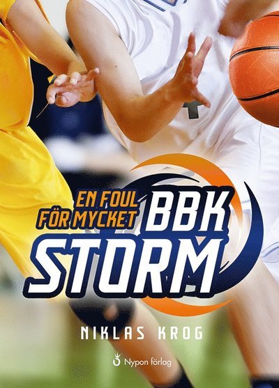Cover for Niklas Krog · BBK Storm: En foul för mycket (Bound Book) (2020)