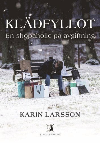 Cover for Karin Larsson · Klädfyllot - en shopaholic på avgiftning (Paperback Book) (2021)