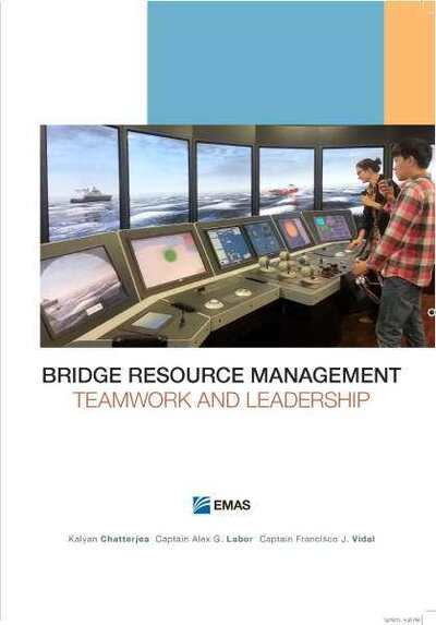 Cover for Kalyan Chatterjea · Bridge Resource Management: Teamwork and Leadership (Paperback Book) [New edition] (2013)