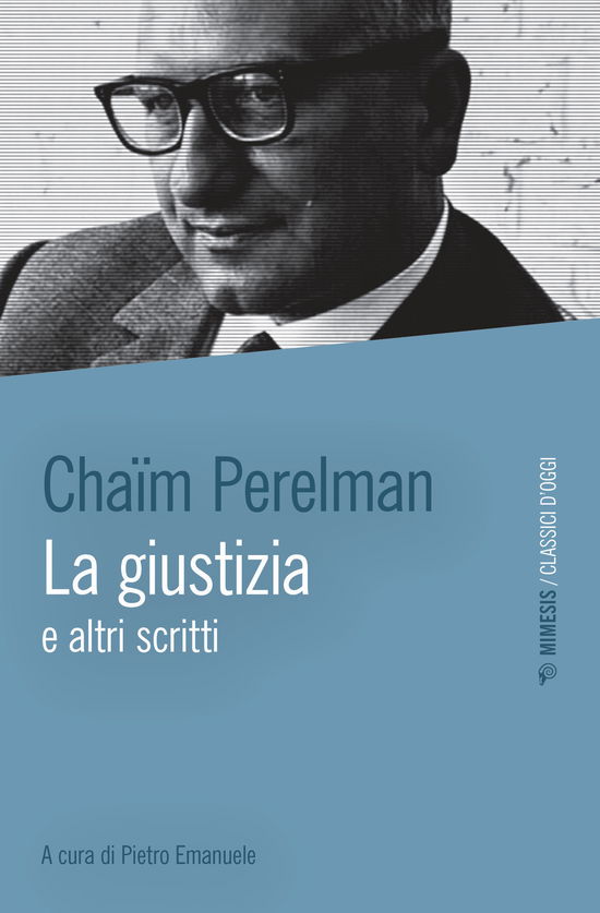 Cover for Chaïm Perelman · La Giustizia E Altri Scritti (Book)