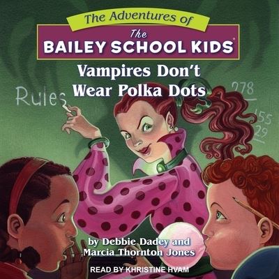 Vampires Don't Wear Polka Dots - Debbie Dadey - Music - Tantor Audio - 9798200190683 - April 13, 2021