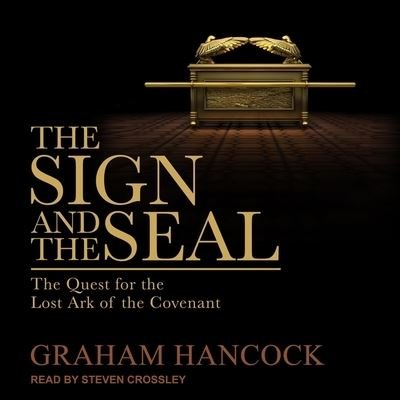 Cover for Graham Hancock · The Sign and the Seal (CD) (2018)