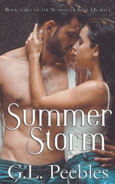 Cover for G L Peebles · Summer Storm - Seasons of Love (Pocketbok) (2021)