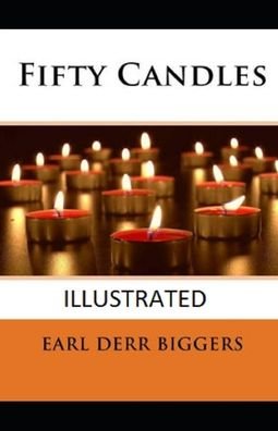 Cover for Earl Derr Biggers · Fifty Candles Illustrated (Paperback Book) (2021)
