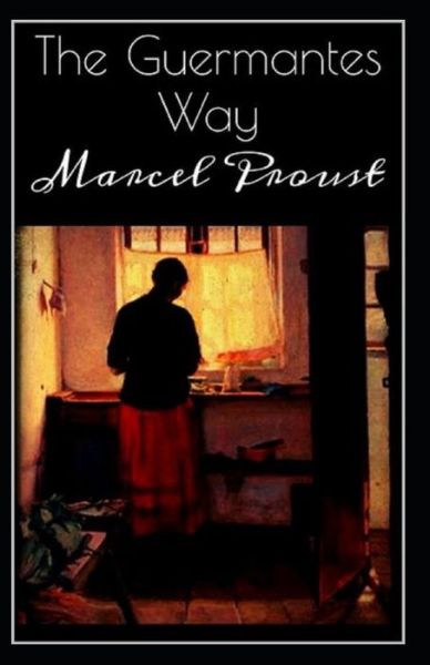 Cover for Marcel Proust · The guermantes way by marcel proust illustrated edition (Paperback Bog) (2021)