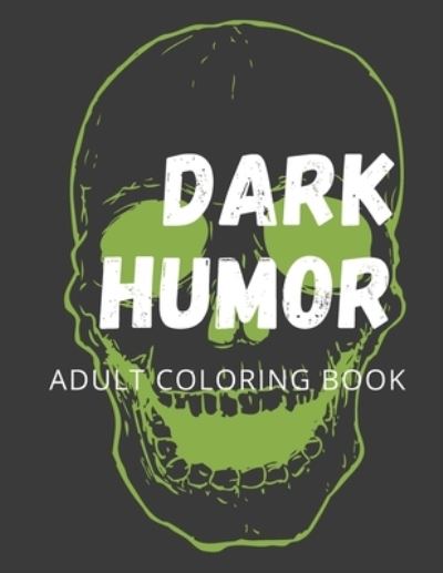 Cover for Melody Frink · Dark Humor (Paperback Book) (2021)