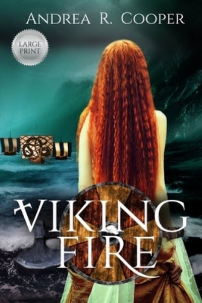 Cover for Andrea R Cooper · Viking Fire - Viking Fire (Paperback Book) (2021)