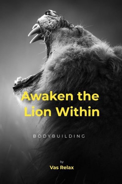 Cover for Vas Relax · Awaken the Lion Within (Taschenbuch) (2021)