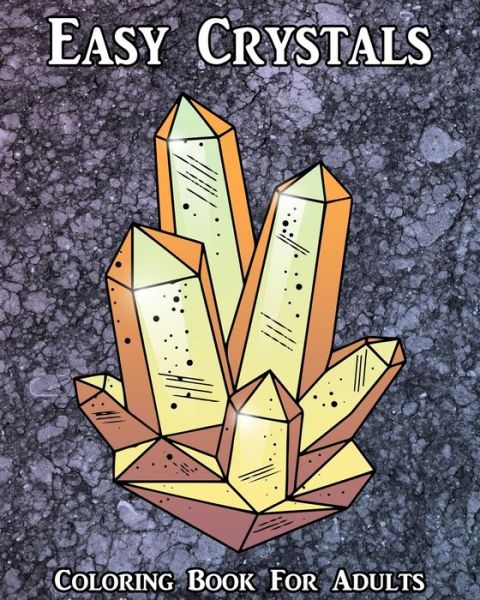 Cover for Easy Books · Easy Crystals (Paperback Book) (2020)