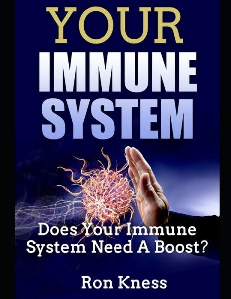 Cover for Ron Kness · Your Immune System (Taschenbuch) (2020)